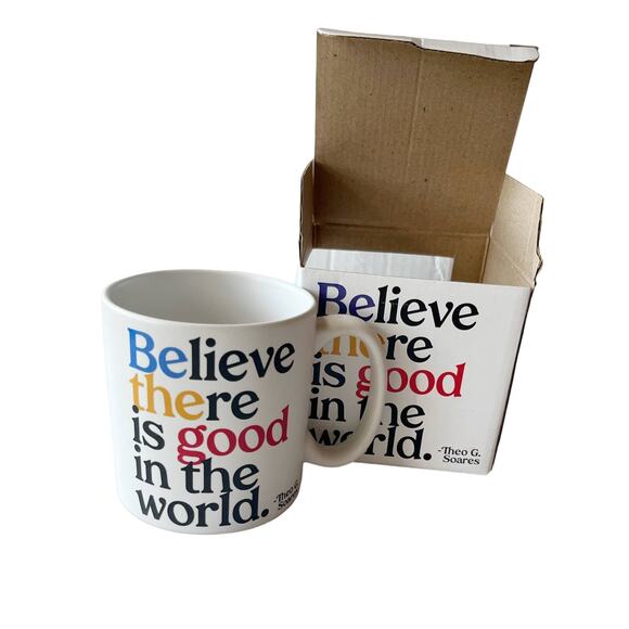 Quotable mug, Believe there is good in the world coffee cup, New - Picture 3 of 9